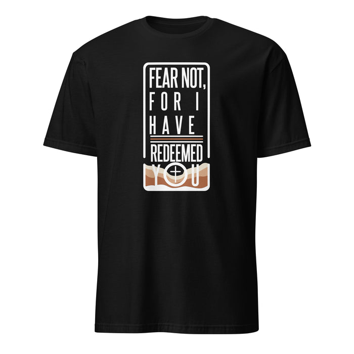 Fear Not Tee in black, front view showing Isaiah 43:1 vertical design