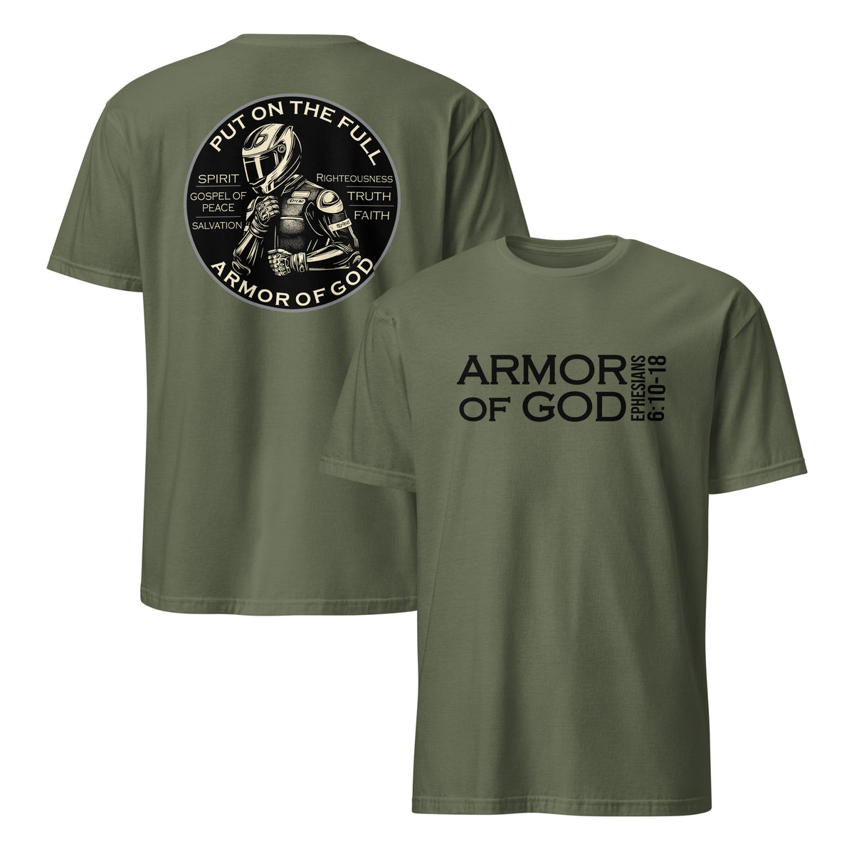 Armor of God Dual Sided Tee in military green, front and back view showing Ephesians 6 design